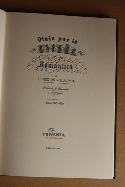 Viaje por la España Romántica, Edición Limitada y Numerada, 1990