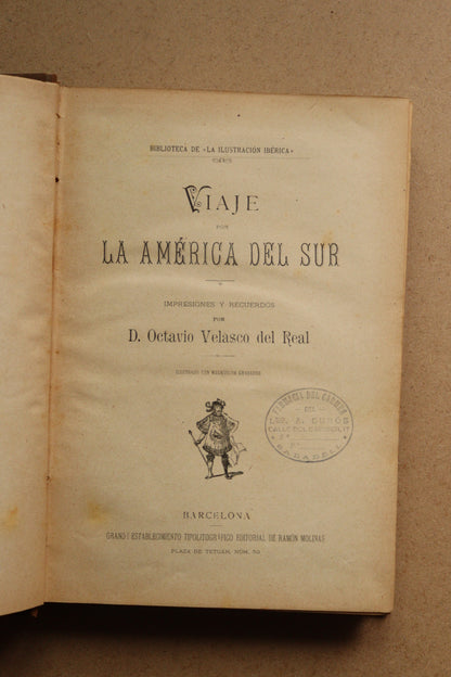 Viaje por la América del Sur, Biblioteca Ilustración Ibérica, S.XIX