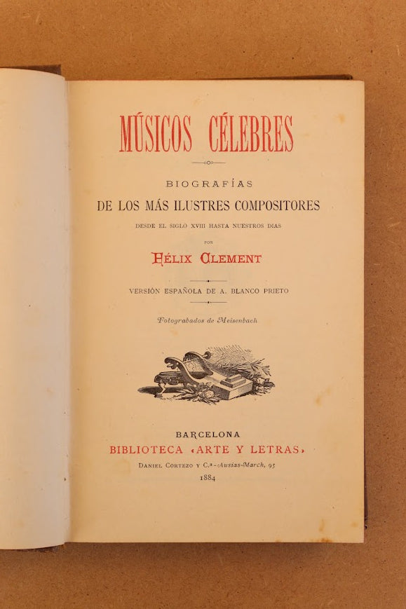 Músicos Célebres, Biblioteca Arte y Letras, 1884