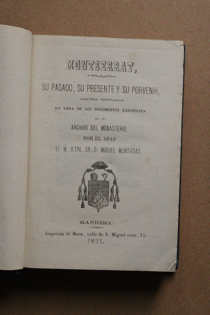 Montserrat, Abad Miguel Muntadas, 1871