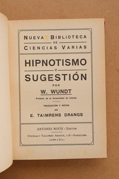 Hipnotismo y Sugestión, W. Wunt, Años 30