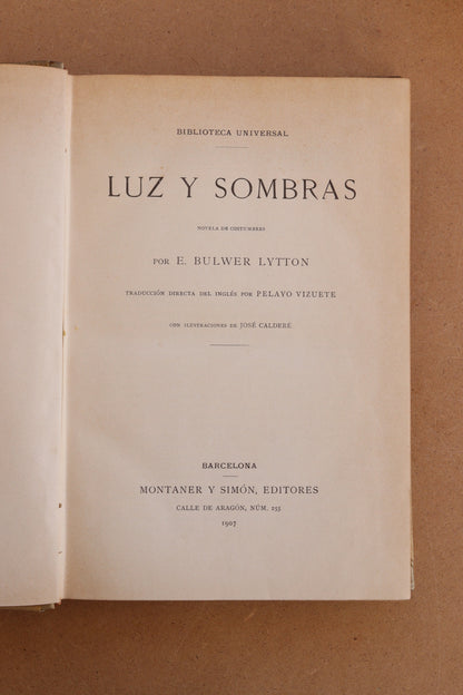 Luz y Sombras, Montaner y Simón, 1907