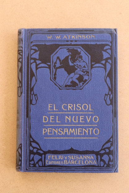 El Crisol del Nuevo Pensamiento, Atkinson, 1930