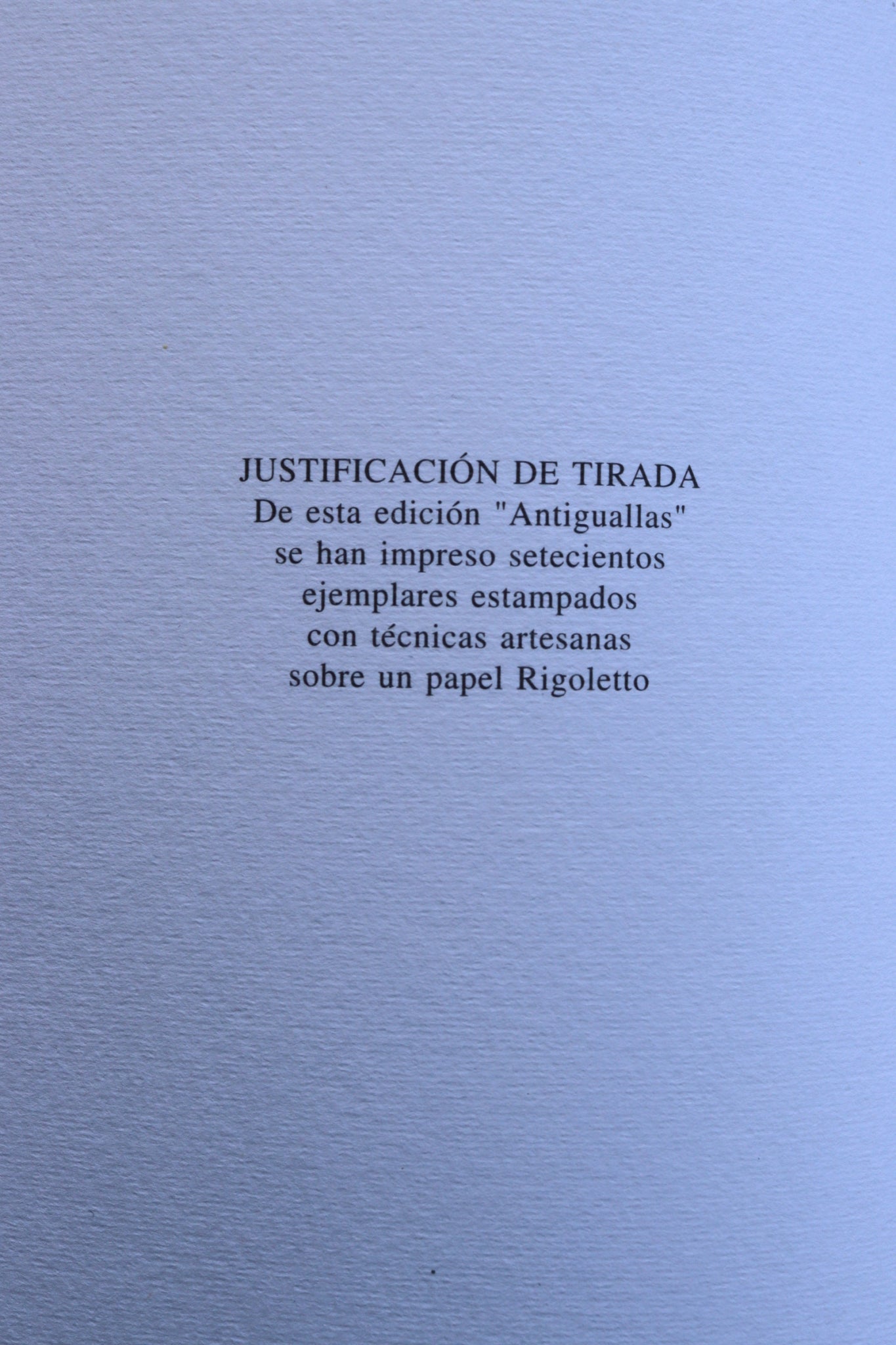 Antiguallas, Edición Limitada, 2002