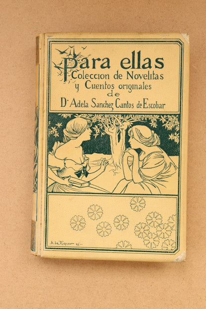 Para Ellas, Colección de Novelitas y Cuentos Originales, Montaner y Simón, 1896