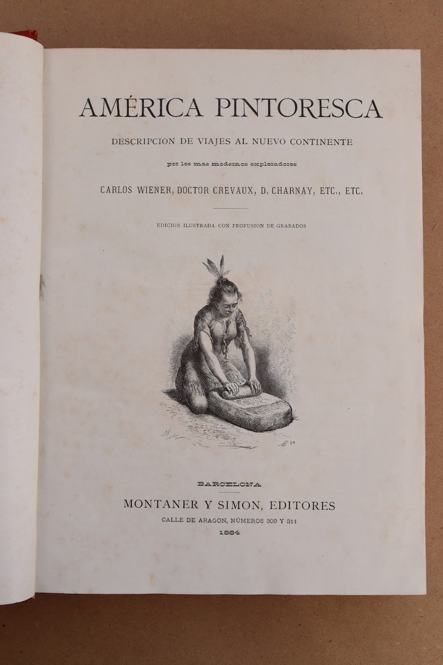 América Pintoresca, Montaner y Simón, 1884