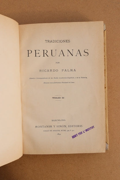 Tradiciones Peruanas, Montaner y Simón, 1893-1896