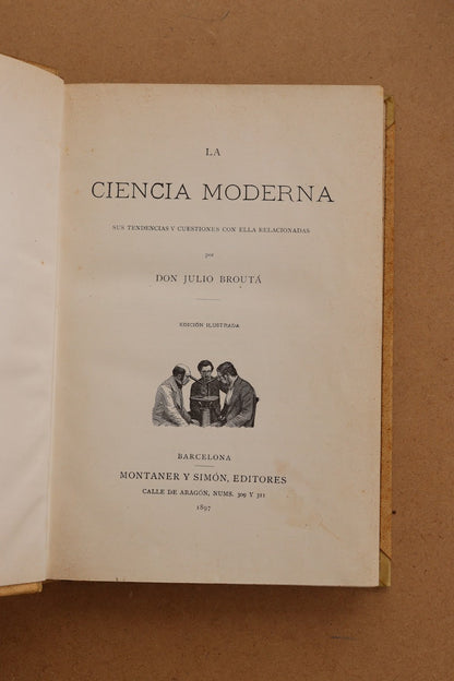 La Ciencia Moderna, Montaner y Simón, 1897