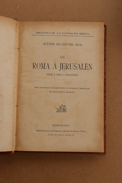 De Roma a Jerusalén, Biblioteca Ilustración Ibérica, S.XIX