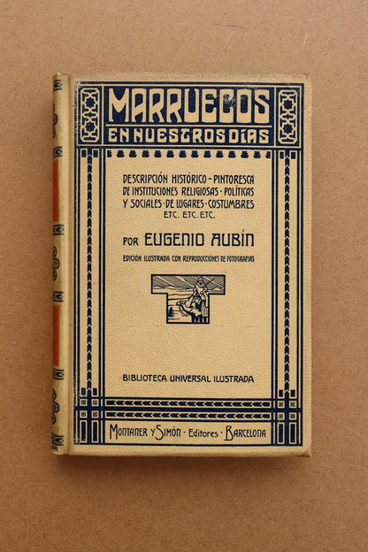 Marruecos en nuestros días, Montaner y Simón, 1908