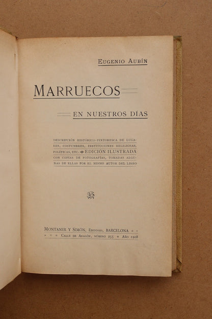 Marruecos en nuestros días, Montaner y Simón, 1908