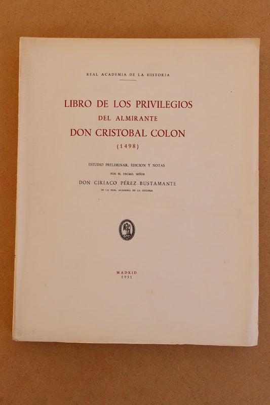 Libro de los Privilegios de Cristóbal Colón, Facsímil, 1951