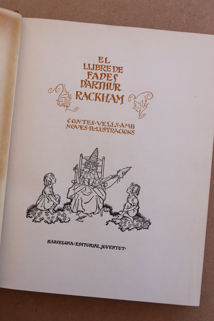 El Llibre de Fades, Arthur Rackham, 1ª Edición, 1934