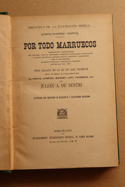 Viaje por todo Marruecos, Julián A. de Sestri, Finales S.XIX