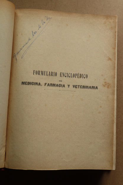 Formulario Enciclopédico Medicina, Farmacia y Veterinaria, Jaime Seix, 1893