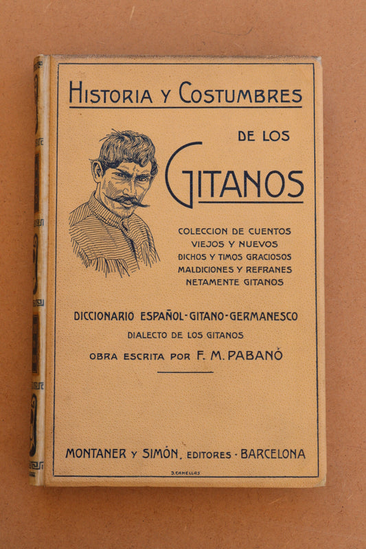 Historia y Costumbres de los Gitanos, Montaner y Simón, 1915