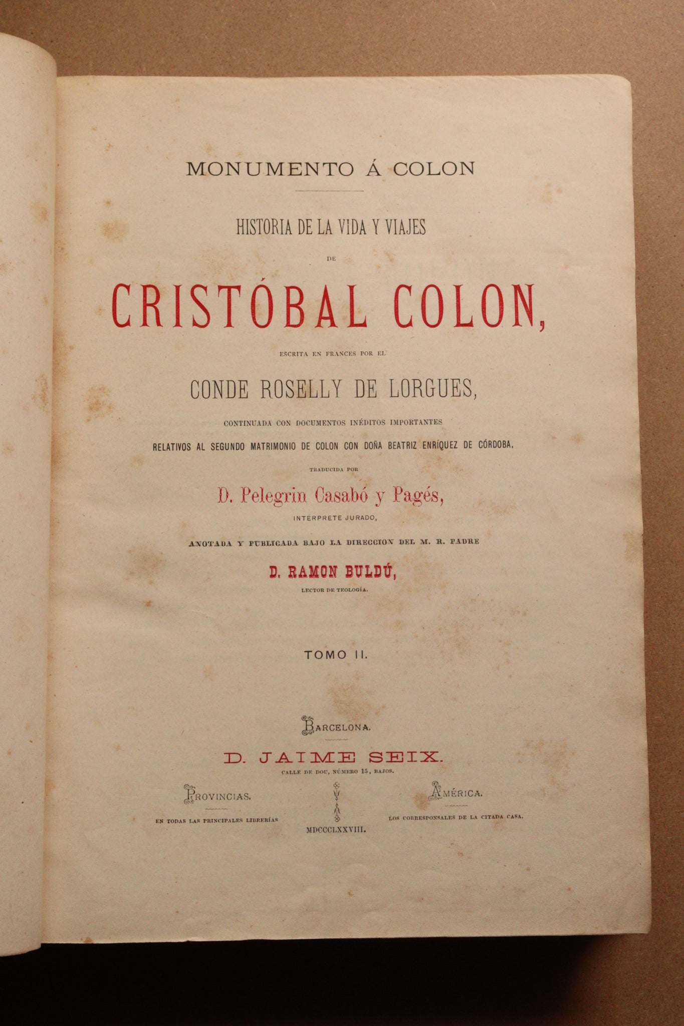 Monumento a Colón, Conde Roselly de Lorgues, 1878