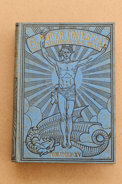 El Poder Comercial, W. Atkinson & E. Beals, 1915