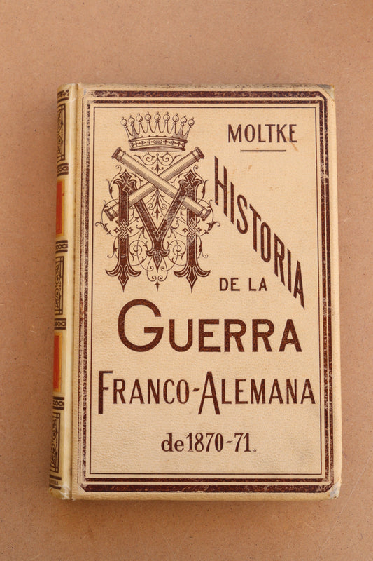 Historia de la Guerra Franco-Alemana, Montaner y Simón, 1891