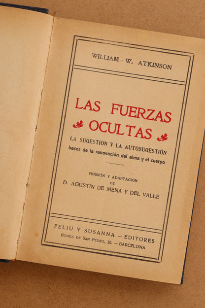 Las Fuerzas Ocultas, William Walker Atkinson, 1930