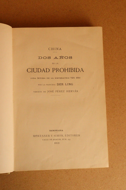 China, Dos años en la ciudad prohibida, Montaner y Simón, 1913