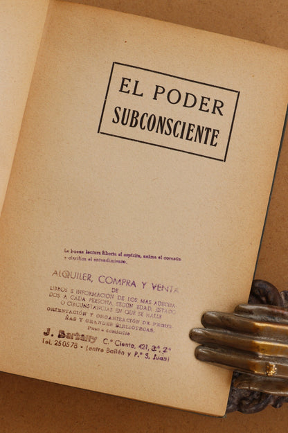 El Poder Subconsciente, W. Atkinson & E. Beals, 1915