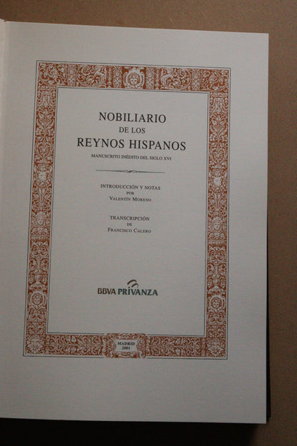 Nobiliario de los Reynos Hispanos, Edición Limitada y Numerada, 2001