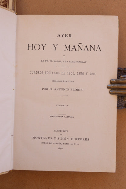 Ayer, hoy y mañana, Montaner y Simón, 1893