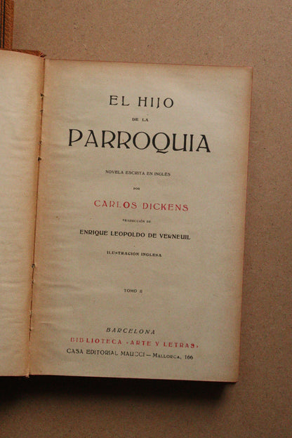 El hijo de la Parroquia, Dickens, Biblioteca Arte y Letras