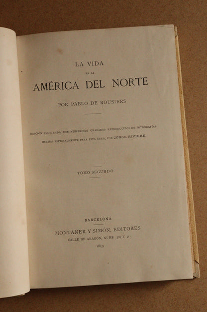 La Vida en la América del Norte, Montaner y Simón, 1899