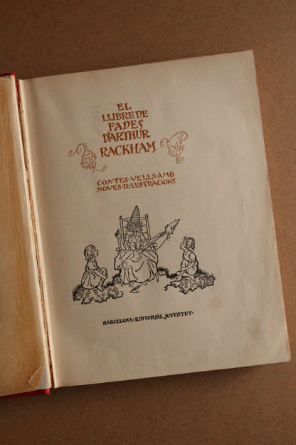 El Llibre de Fades, Arthur Rackham, Primera Edición, 1934