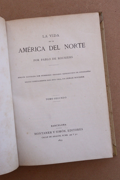 La Vida en la América del Norte, Montaner y Simón, 1899